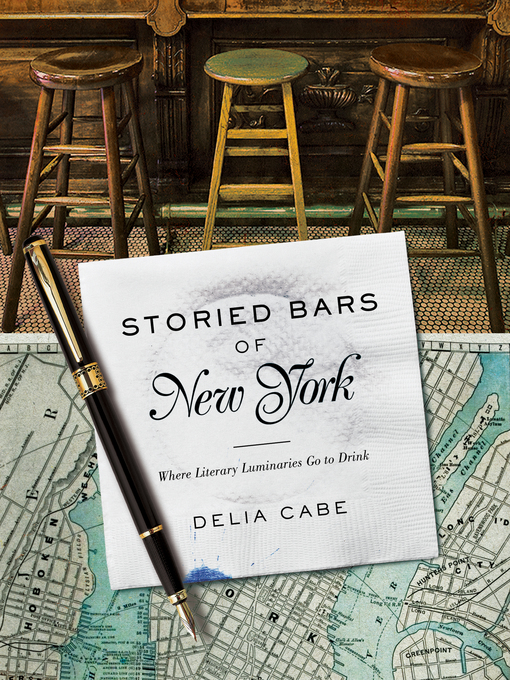Title details for Storied Bars of New York by Delia Cabe - Wait list